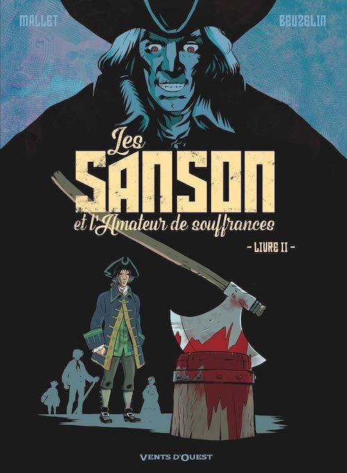 Les Sanson et amateur de souffrances - tome 2 Les Sanson et l'amateur de souffrances