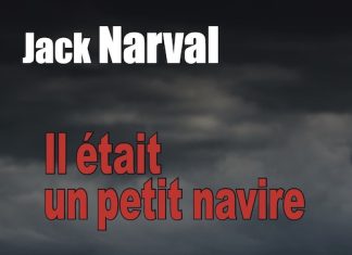 Jack NARVAL : Il était un petit navire