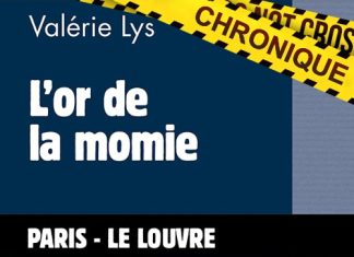 Valérie LYS : Enquête Commissaire Velcro - 09 - L'or de la momie