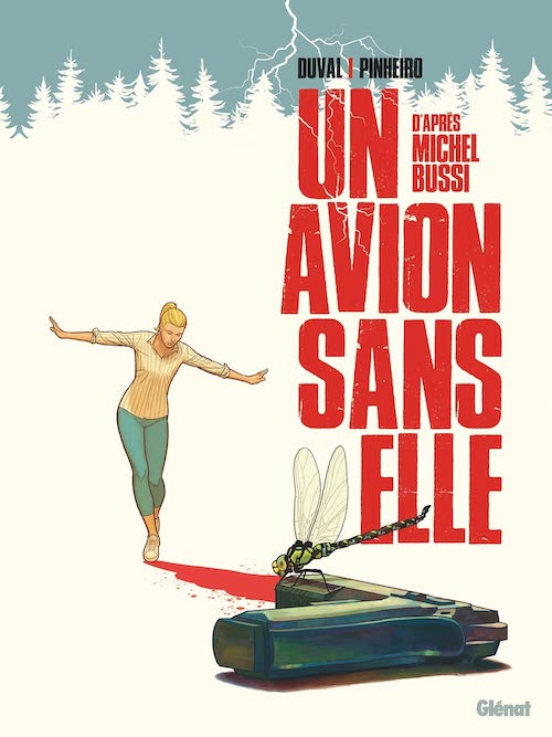 Michel BUSSI DUVAL PINHEIRO - Un avion sans elle Michel BUSSI, Fred DUVAL, Nicolaï PINHEIRO : Un avion sans elle