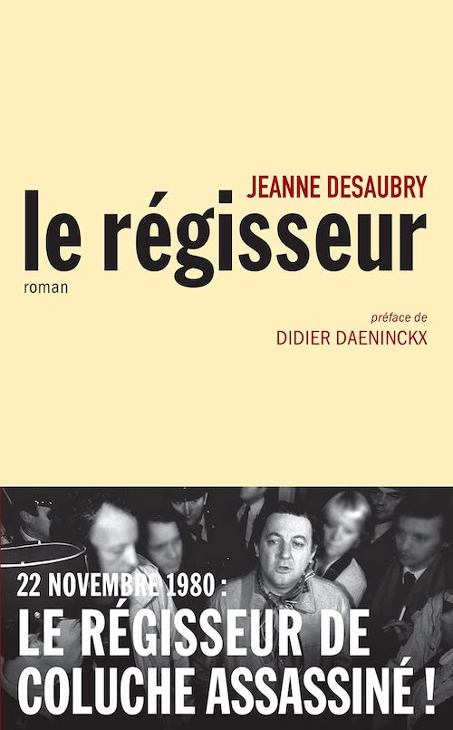 Jeanne DESAUBRY : Le régisseur