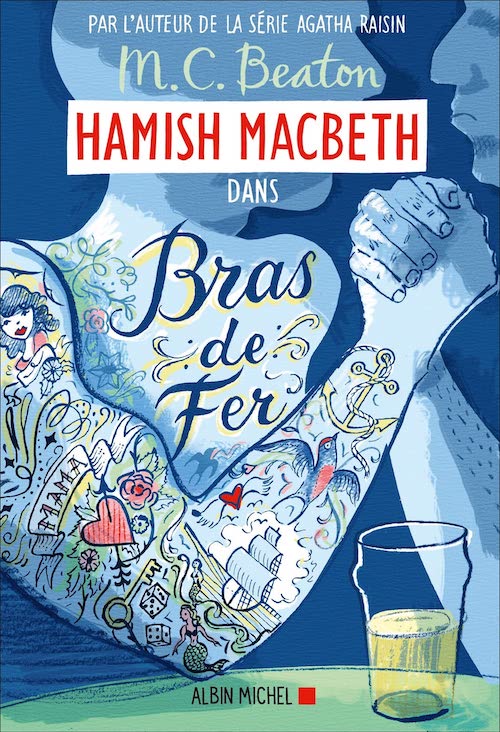 M. C. BEATON : Série Hamish Macbeth - 12 - Bras de fer
