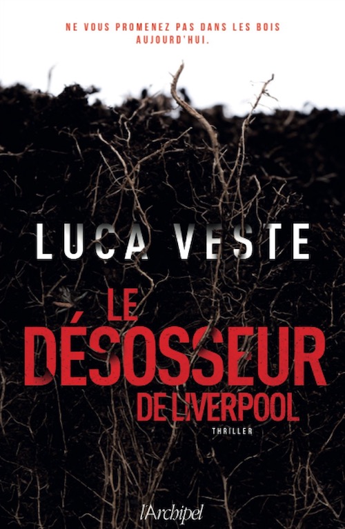 Luca VESTE : Le désosseur de Liverpool