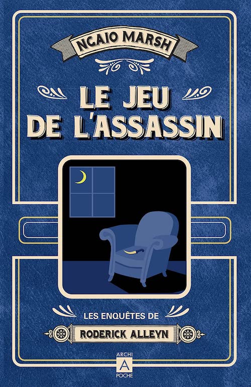 Ngaio MARSH : Enquêtes de Roderick Alleyn - Le jeu de l'assassin