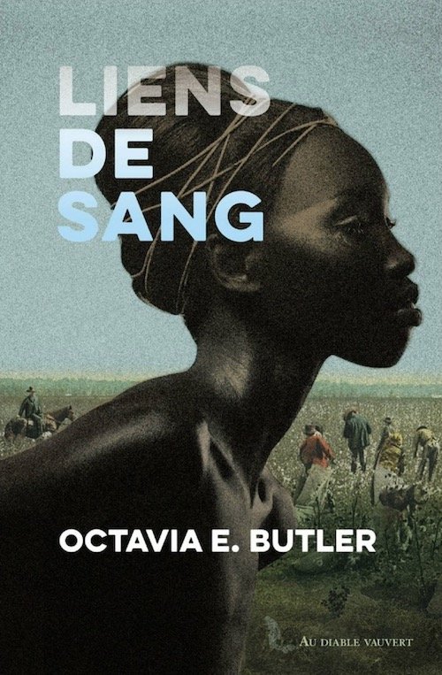 Octavia Estelle BUTLER - Liens de sang
