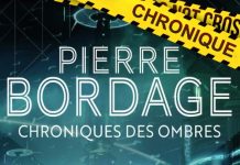 Pierre BORDAGE : Chronique des ombres