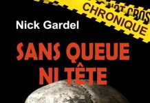 Nick GARDEL : Sans queue ni tête