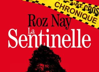 Roz NAY : La sentinelle