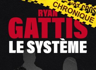 Ryan GATTIS : Le Système