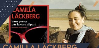 Sans passer par la case départ de Camilla Läckberg
