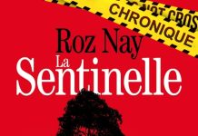Roz NAY : La sentinelle