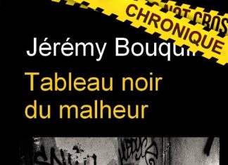 Jérémy BOUQUIN : Tableau noir du malheur