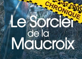 Roger MAUDHUY : Le sorcier de la Maucroix