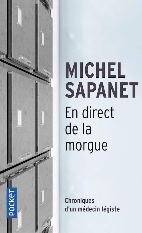 Michel SAPANET : En direct de la morgue