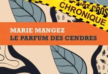 Marie MANGEZ : Le parfum des cendres