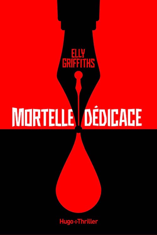 Elly GRIFFITHS : Mortelle dédicace Elly GRIFFITHS - Mortelle dedicace