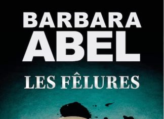 Barbara ABEL : Les fêlures