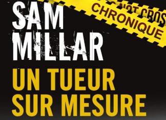 Sam MILLAR - Un tueur sur mesure