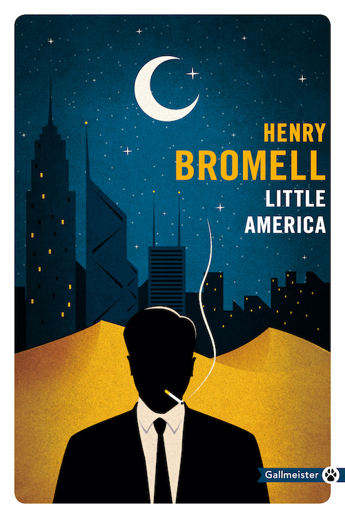 Henry BROMELL - Little America Henry BROMELL - Little America