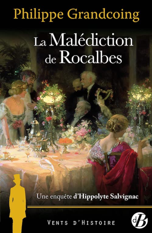 Philippe GRANDCOING - Une enquete Hippolyte Salvignac - 05 - La Malediction de Rocalbes