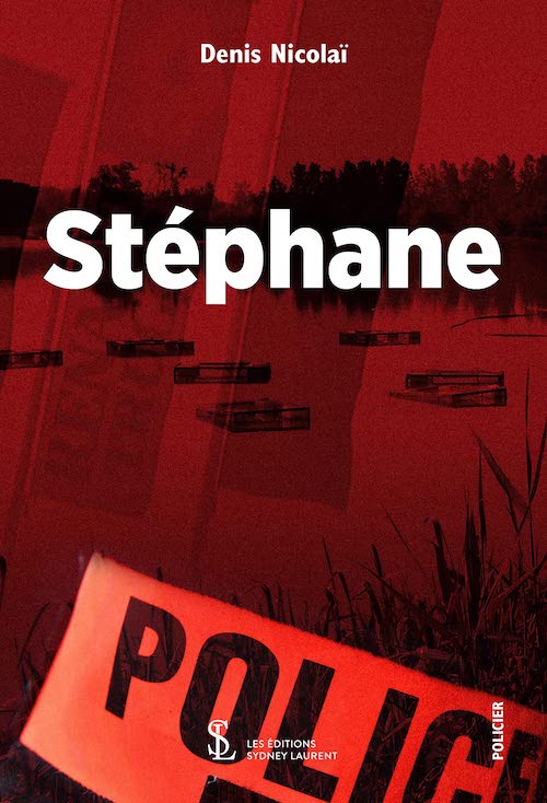 Denis NICOLAI - Stephane Denis NICOLAÏ : Stéphane