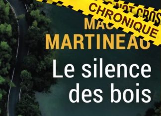 Maureen MARTINEAU : Le silence des bois