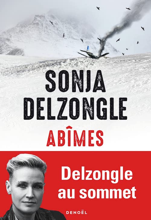 Sonja DELZONGLE : Abîmes