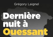 Grégory LAIGNEL : Dernière nuit à Ouessant