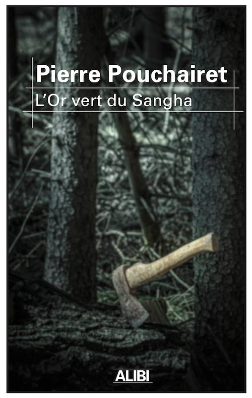Pierre POUCHAIRET : L'or du Sangha