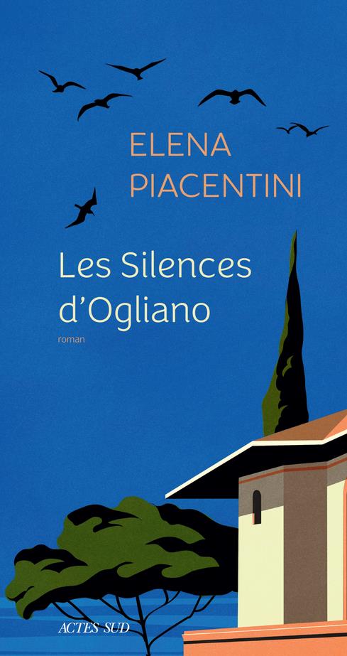 Elena PIACENTINI : Les silences d'Ogliano