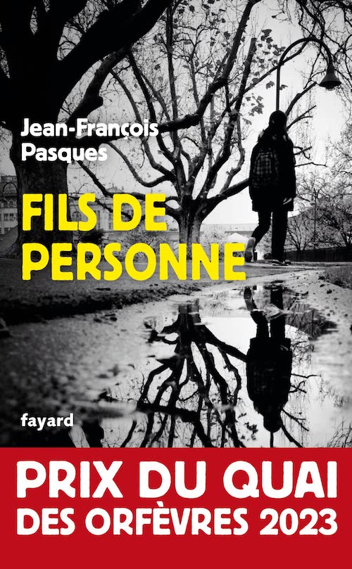 Jean-François PASQUES : Fils de Personne