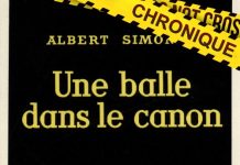 Albert SIMONIN : Une balle dans le canon