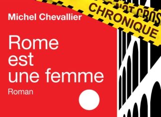 Michel CHEVALIER : Rome est une femme