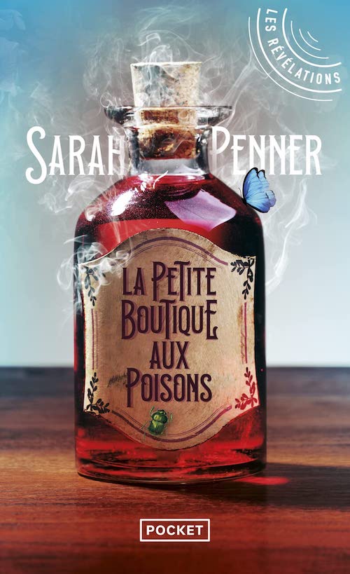 Sarah PENNER - La petite boutique aux poisons-