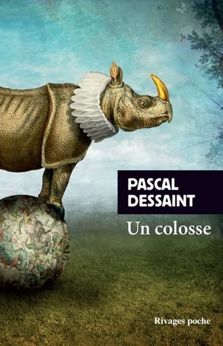 Pascal DESSAINT : Un colosse