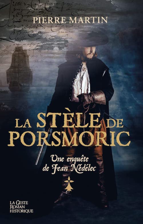 Pierre MARTIN - Enquete de Jean Nedelec - 01 - La stele de Porsmoric Pierre MARTIN : Enquête de Jean Nédélec - 01 - La stèle de Porsmoric