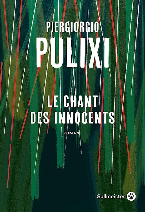Piergiorgio Pulixi : Le chant des innocents