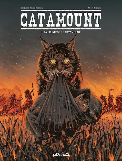 Benjamin BLASCO-MARTINEZ : Catamount - 01 - La jeunesse de Catamount