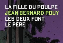 Jean-Bernard Pouy : La fille du Poulpe – XX – Les deux font le père Jean-Bernard Pouy : La fille du Poulpe - 03 - Les deux font le père
