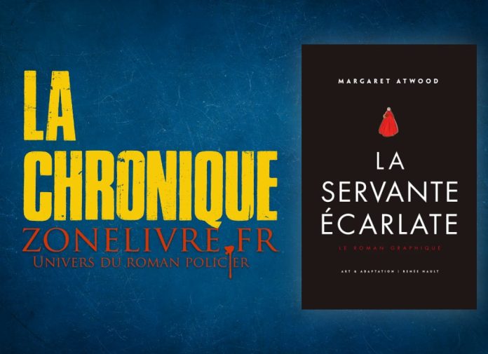 Margaret Atwood, Renée Nault : La servante écarlate