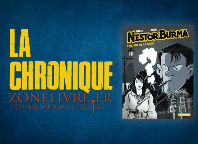 Nestor BURMA - 02 - 120 rue de la gare par Jacques TARDI d'après Léo Malet