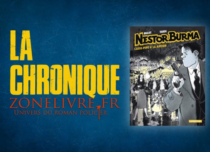 Nestor BURMA - 03 - Casse-pipe la Nation par Jacques TARDI d'après Leo Malet