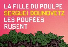Serguei DOUNOVETZ : La fille du Poulpe – 04 – Les poupées rusent Serguei DOUNOVETZ : La fille du Poulpe - 05 - Les poupées rusent