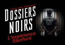 Dossiers Noirs : L’expérience de la prison de Stanford Dossiers noirs - Experience Stanford