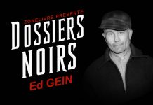 Dossiers Noirs : Ed Gein Dossiers noirs - Ed Gein