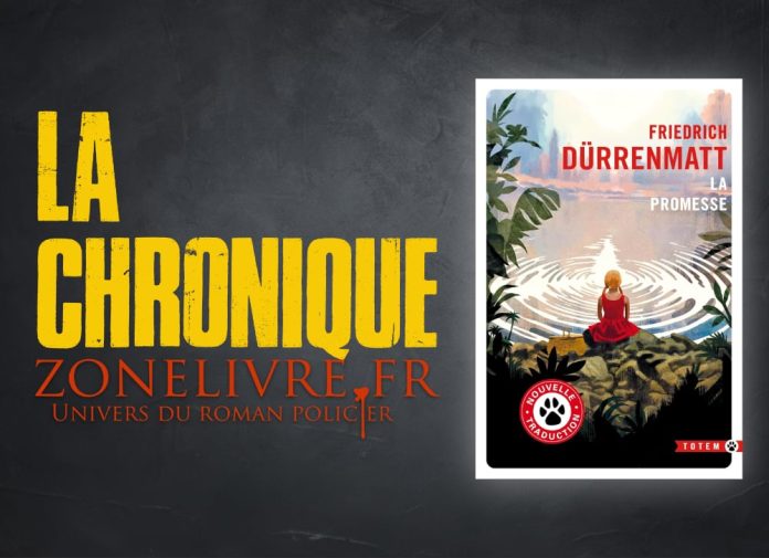 Friedrich Dürrenmatt : La promesse