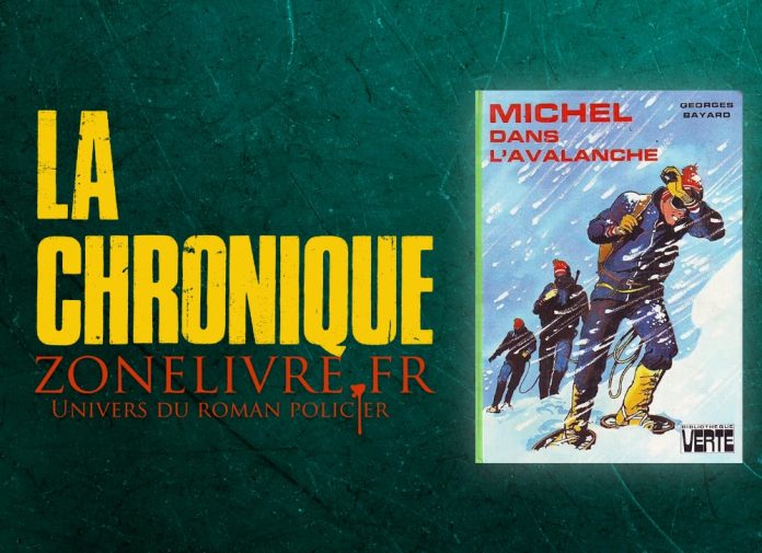 Georges BAYARD : Série Michel - 22 - Michel dans l'avalanche