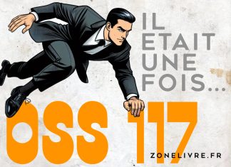 Il était une fois… OSS 117 de Jean Bruce Il était une fois... OSS 117