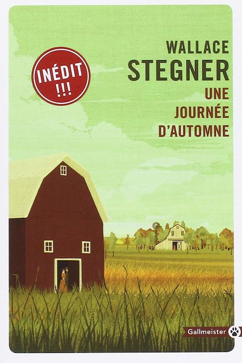 Wallace Stegner - Une journee d automne Wallace Stegner : Une journée d'automne