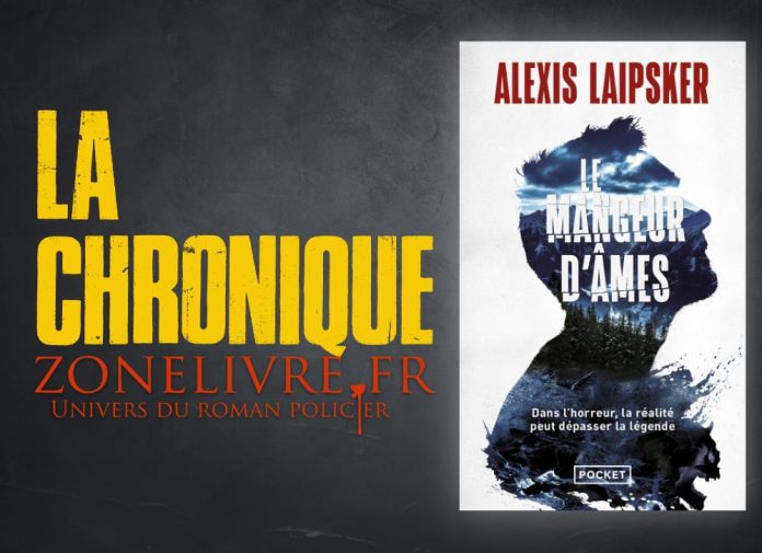 Alexis Laipsker : Le mangeur d'âmes